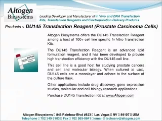 Products &gt;  DU145 Transfection Reagent (Prostate Carcinoma Cells)