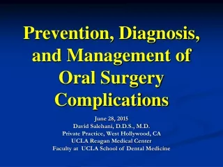 Prevention, Diagnosis, and Management of Oral Surgery Complications