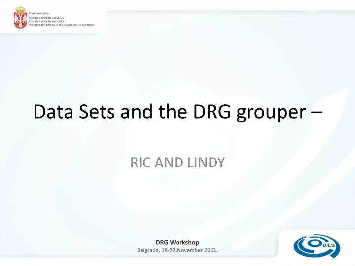 data sets and the drg grouper