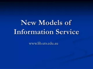 New Models of Information Service