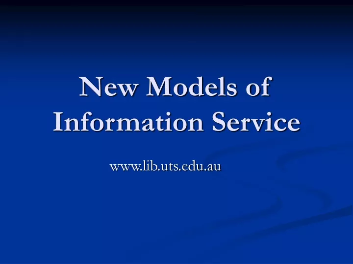 new models of information service