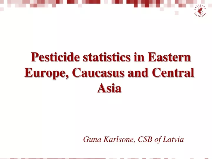 pesticide statistics in eastern europe caucasus and central asia