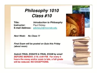 Philosophy 1010 Class #10
