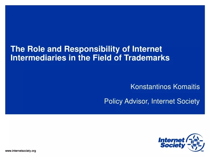 t he role and responsibility of internet intermediaries in the field of trademarks
