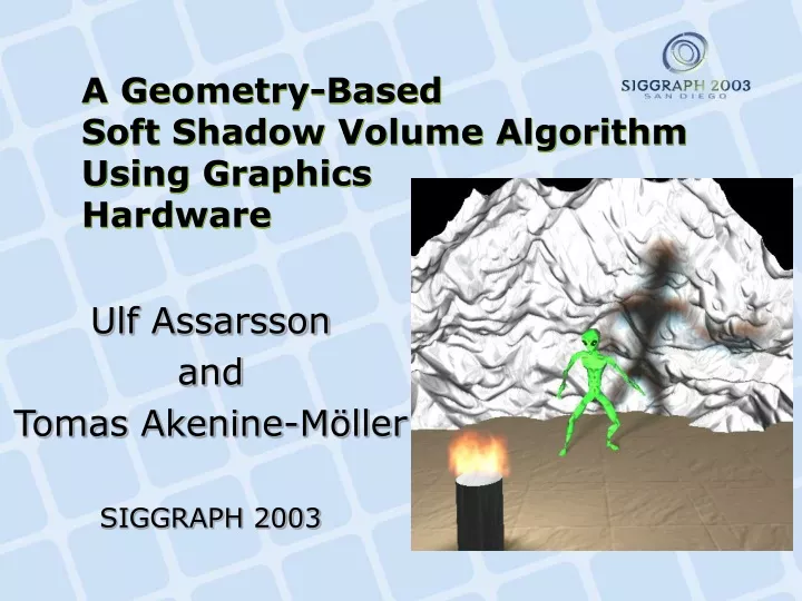 a geometry based soft shadow volume algorithm using graphics hardware