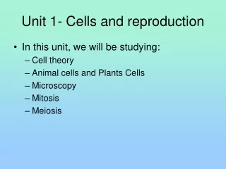 Unit 1- Cells and reproduction