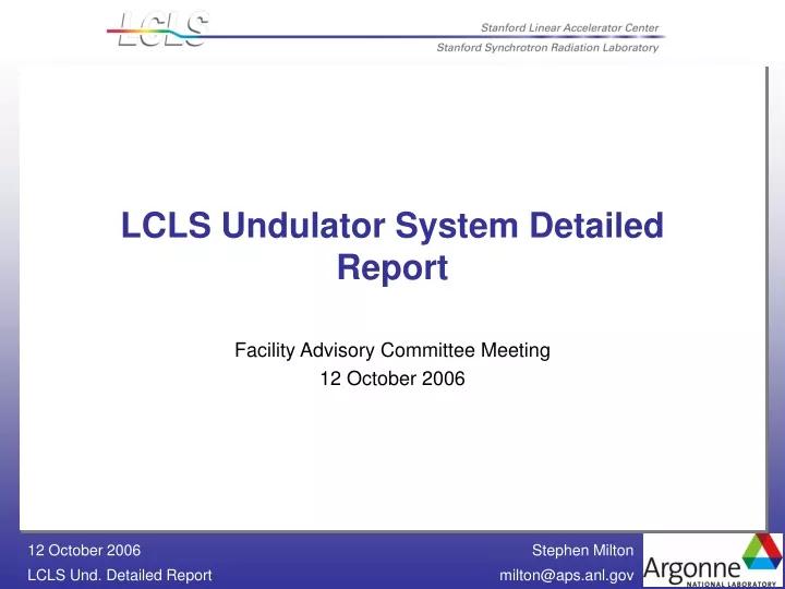 lcls undulator system detailed report