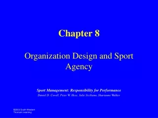 Chapter 8 Organization Design and Sport Agency