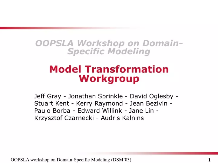 oopsla workshop on domain specific modeling model transformation workgroup