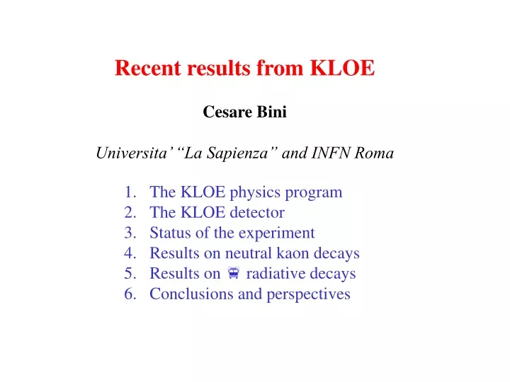 recent results from kloe cesare bini universita