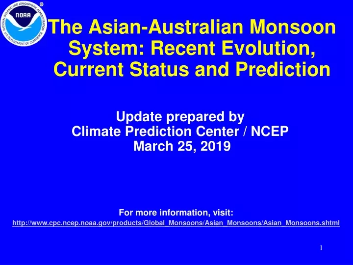 the asian australian monsoon system recent evolution current status and prediction