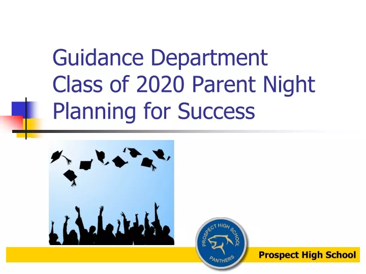 guidance department class of 2020 parent night planning for success