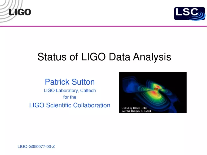 status of ligo data analysis