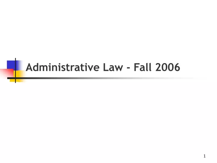 administrative law fall 2006