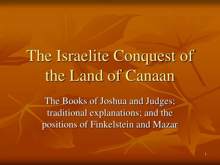 the israelite conquest of the land of canaan