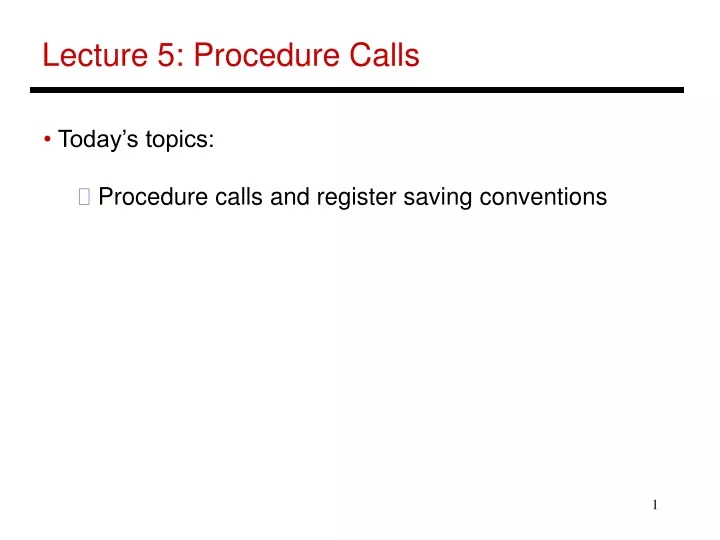 lecture 5 procedure calls