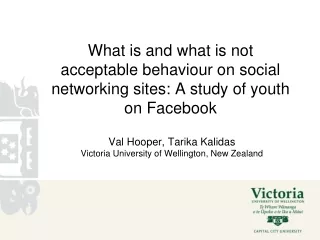 Val Hooper, Tarika Kalidas Victoria University of Wellington, New Zealand