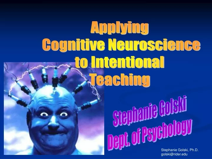 applying cognitive neuroscience to intentional