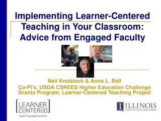 Implementing Learner-Centered Teaching in Your Classroom: Advice from Engaged Faculty