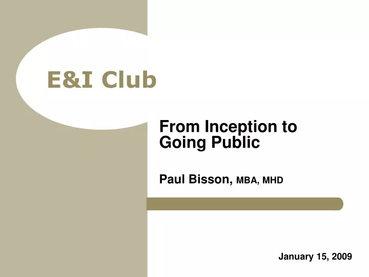 from inception to going public paul bisson mba mhd