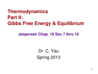 Thermodynamics Part II: Gibbs Free Energy &amp; Equilibrium