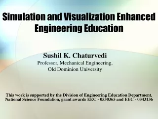 Simulation and Visualization Enhanced Engineering Education