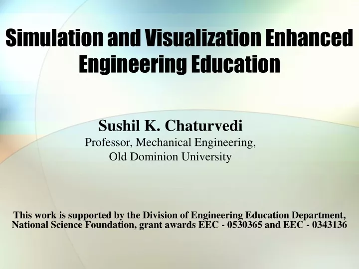 simulation and visualization enhanced engineering education