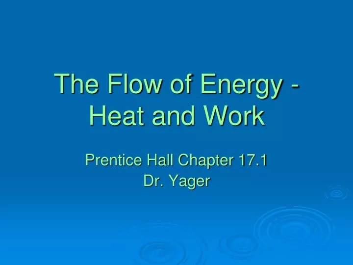 the flow of energy heat and work