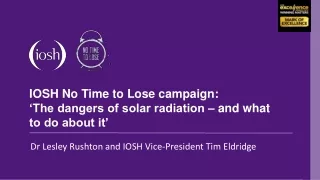 IOSH No Time to Lose campaign:  ‘The dangers of solar radiation – and what to do about it’