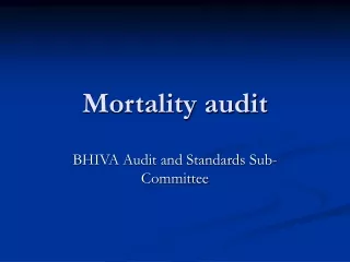 Mortality audit