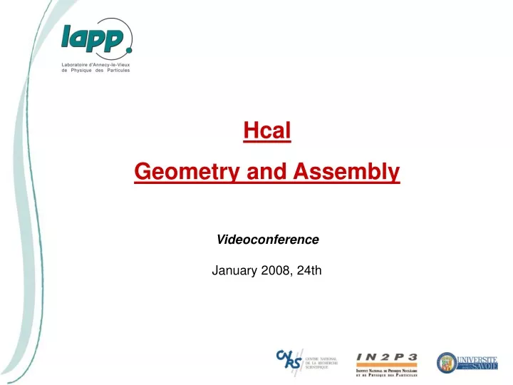 hcal geometry and assembly