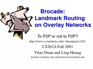 Brocade:           Landmark Routing                  on Overlay Networks