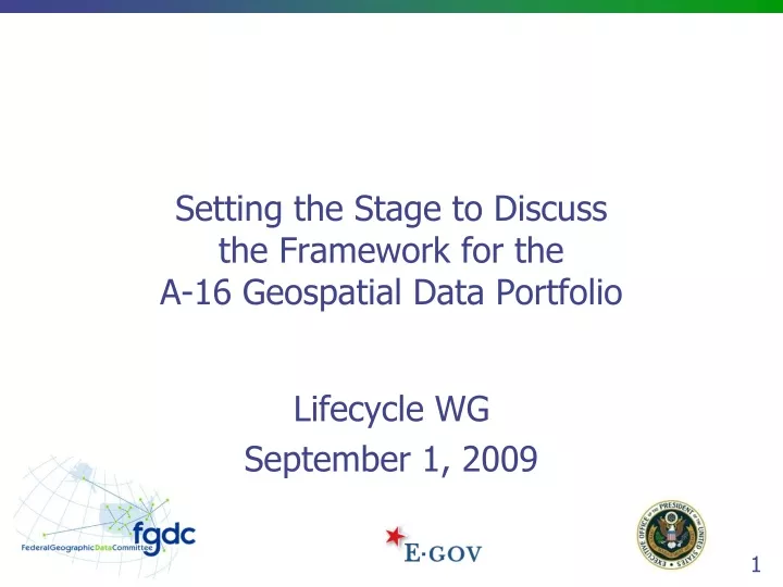 setting the stage to discuss the framework for the a 16 geospatial data portfolio