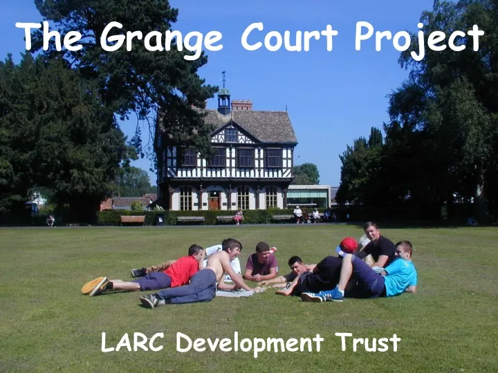 the grange court project