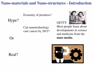 Nano-materials and Nano-structures - Introduction
