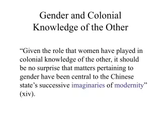Gender and Colonial Knowledge of the Other