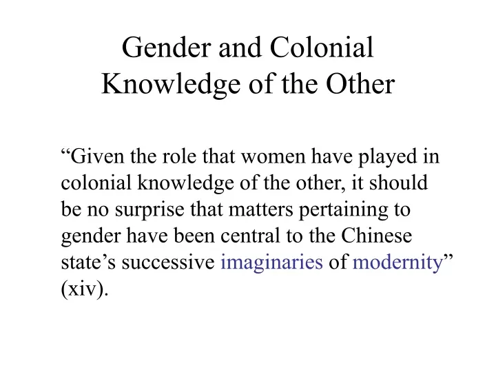 gender and colonial knowledge of the other