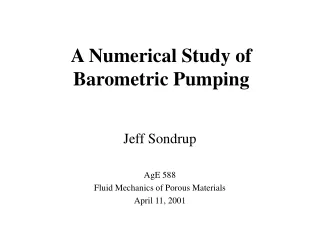 A Numerical Study of Barometric Pumping