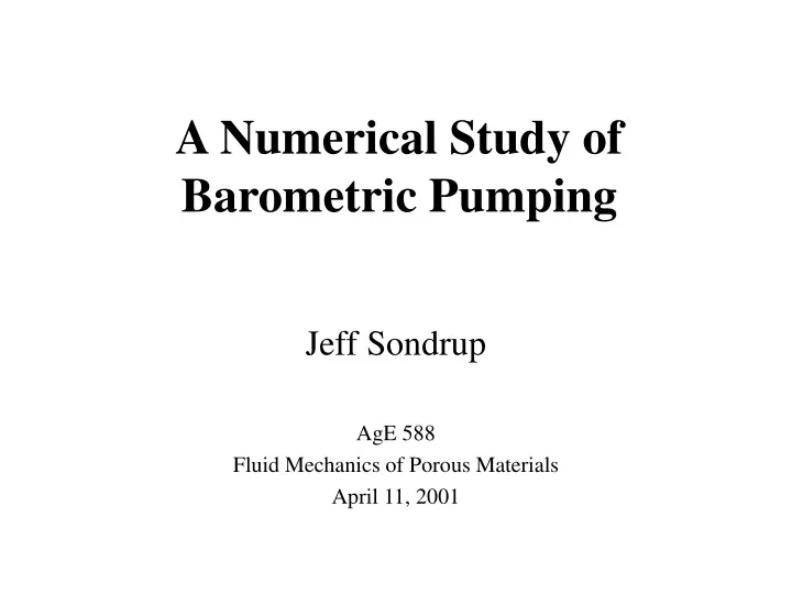 a numerical study of barometric pumping