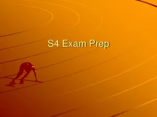 S4 Exam Prep