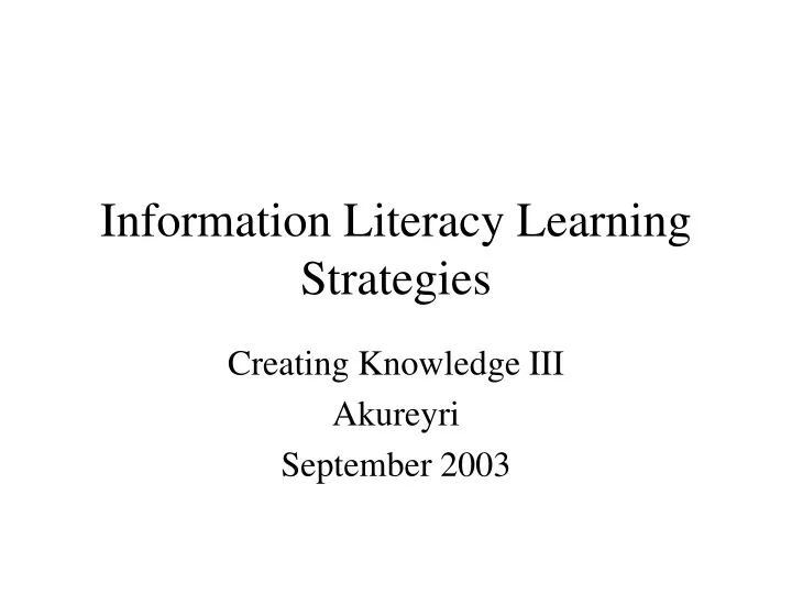 information literacy learning strategies