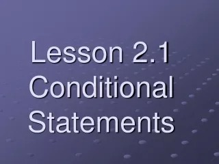 Lesson 2.1 Conditional Statements