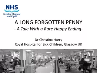 A LONG FORGOTTEN PENNY -A Tale With a Rare Happy Ending-