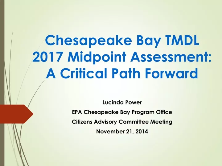 chesapeake bay tmdl 2017 midpoint assessment a critical path forward