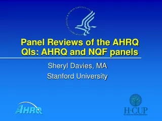 Panel Reviews of the AHRQ QIs: AHRQ and NQF panels