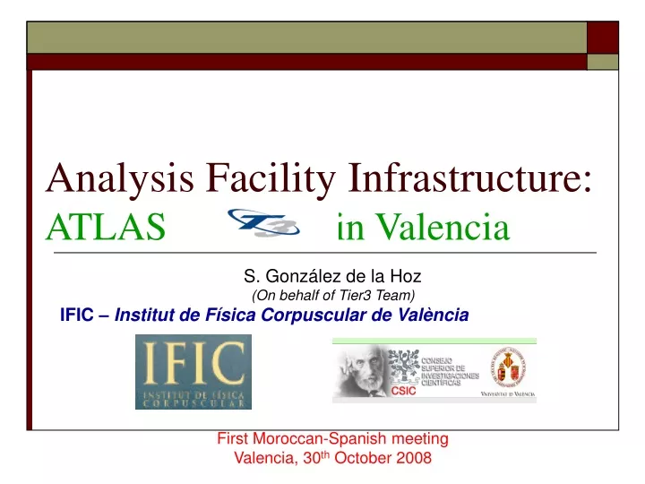 analysis facility infrastructure atlas in valencia