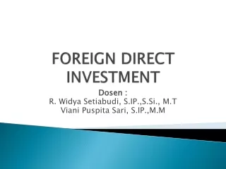 FOREIGN DIRECT INVESTMENT