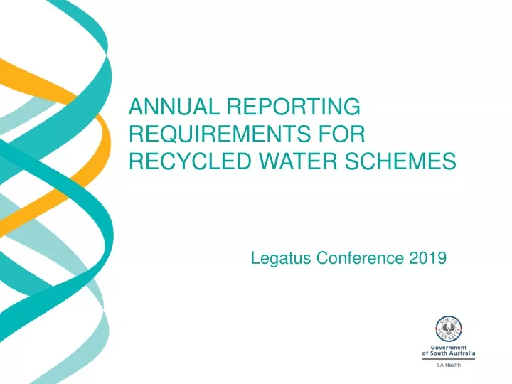 annual reporting requirements for recycled water schemes