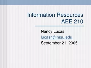 Information Resources   AEE 210