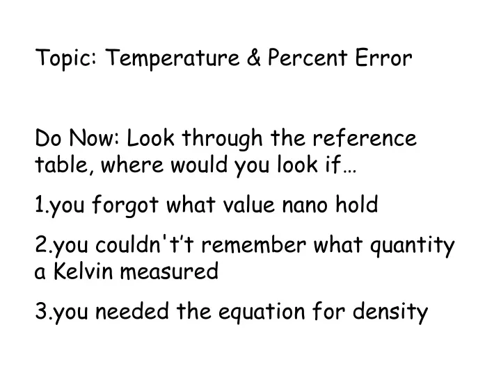 topic temperature percent error do now look